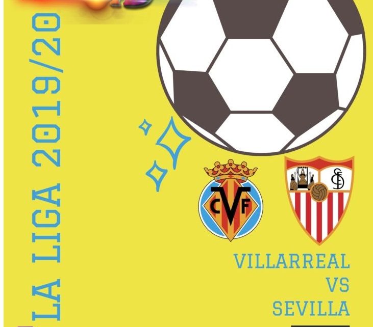 Prediksi Villarreal vs Sevilla : Saling Sikut Demi Tiket Main Di Eropa