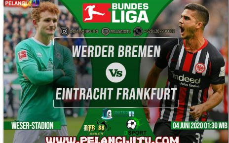 Prediksi Werder Bremen Vs Eintracht Frankfurt : Tuan Rumah Wajib Menang