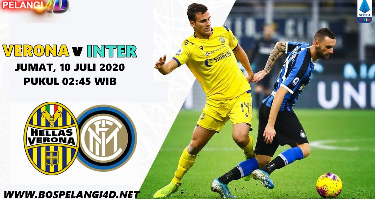 Prediksi Hellas Verona Vs Inter Milan 10 Juli 2020