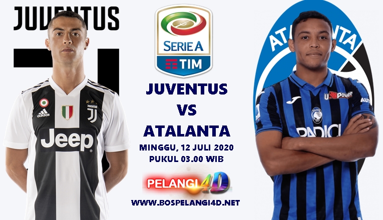 Prediksi Juventus Vs Atalanta 12 Juli 2020
