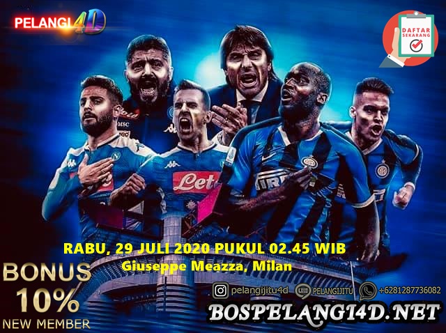 Prediksi Inter Milan vs Napoli : Tim Tamu Wajib Menang Jika Ingin Tampil di kompetisi Eropa