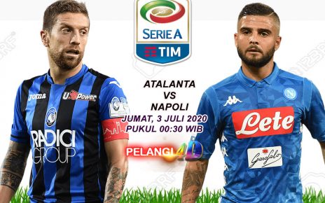 Prediksi Atalanta vs Napoli, Liga Italia 3 Juli 2020