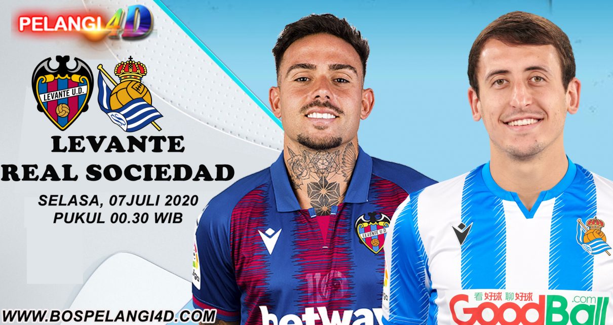 Prediksi Levante Vs Real Sociedad 07 Juli 2020