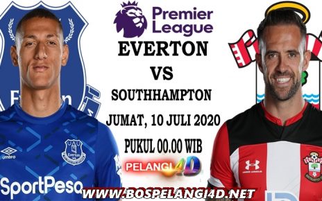 Prediksi Everton Vs Southampton 10 Juli 2020