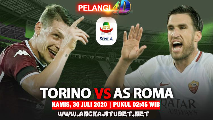 Prediksi Torino Vs AS Roma 30 Juli 2020