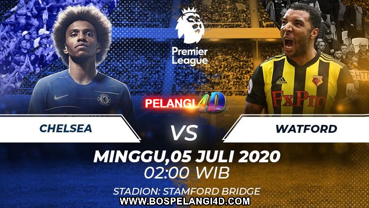 Prediksi Pertandingan Liga Inggris Chelsea vs Watford