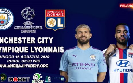 Prediksi Manchester City Vs Lyon 16 Agustus 2020
