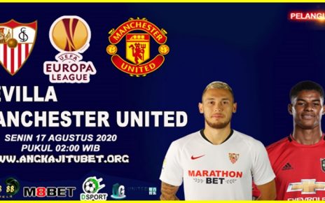 Prediksi Sevilla Vs Manchester United 17 Agustus 2020
