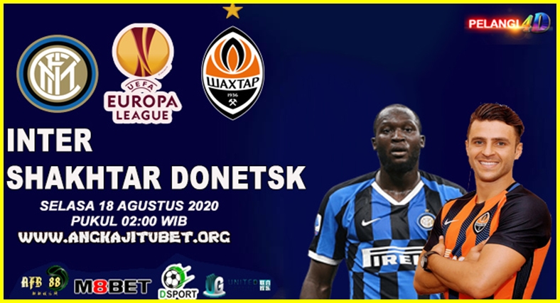Prediksi Inter Milan Vs Shakhtar Donetsk 18 Agustus 2020