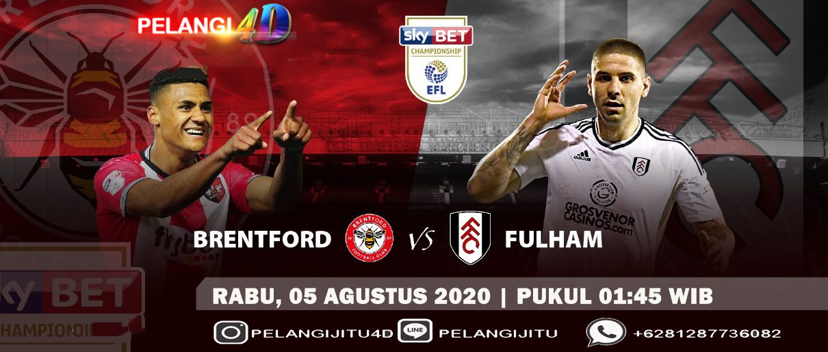 Prediksi Brentford Vs Fulham 05 Agustus 2020