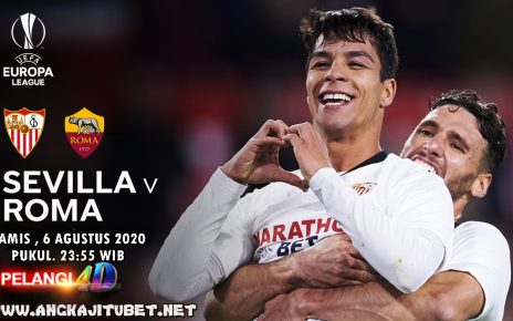 Prediksi Sevilla vs AS Roma 06 Agustus 2020