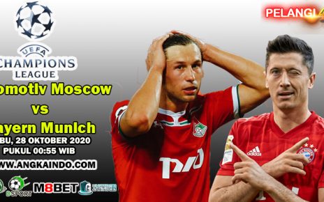 Prediksi Lokomotiv Moscow vs Bayern Munich 28 Oktober 2020