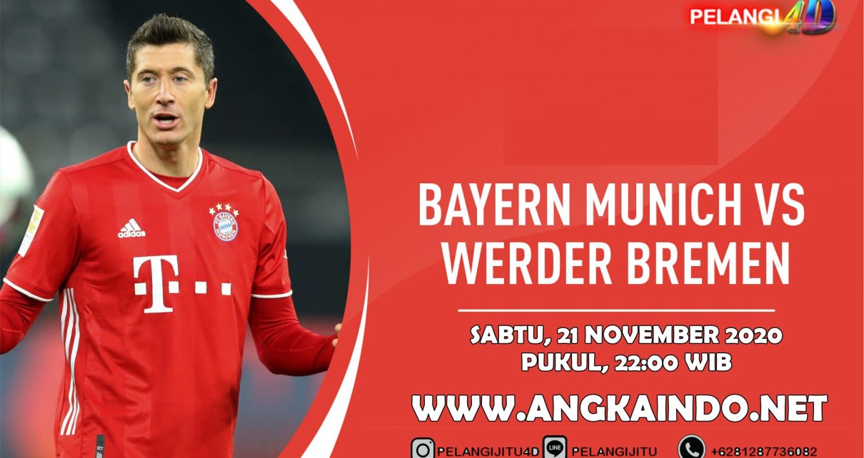 Prediksi Bayern Munchen Vs Werder Bremen 21 November 2020