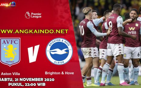 Prediksi Aston Villa Vs Brighton Hove Albion 21 November 2020