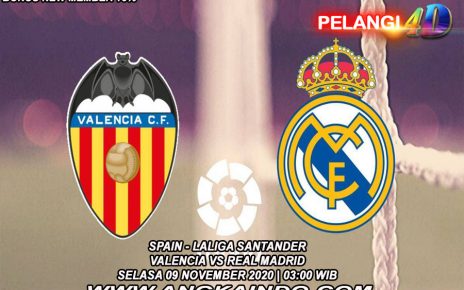 Prediksi Valencia vs Real Madrid 9 November 2020