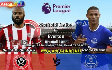 Prediksi Sheffield United vs Everton 27 Desember 2020