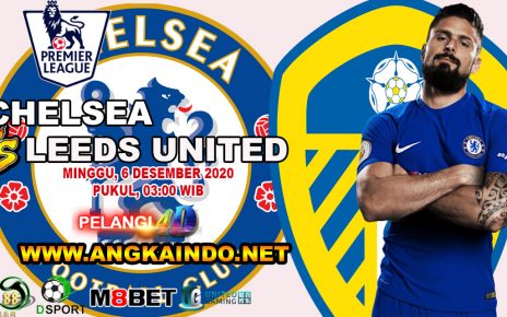 Prediksi Chelsea vs Leeds United 6 Desember 2020