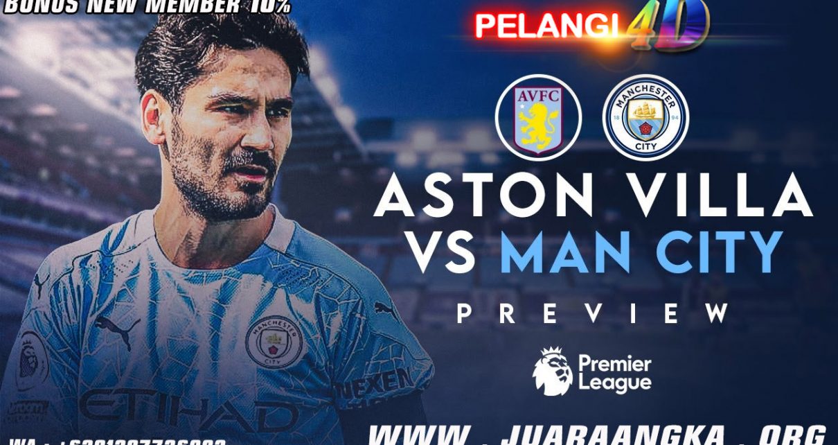 Prediksi Aston Villa vs Manchester City 22 April 2021