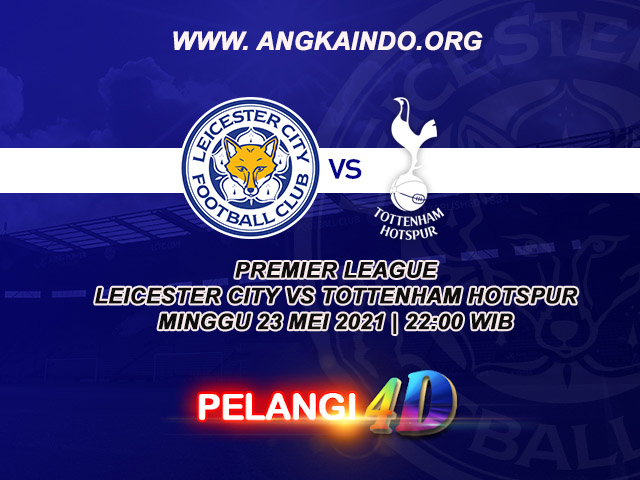 Prediksi Liga Inggris Leicester vs Tottenham