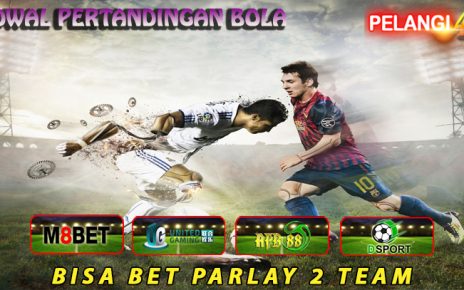 JADWAL PERTANDINGAN BOLA 24 – 25 MEI 2021