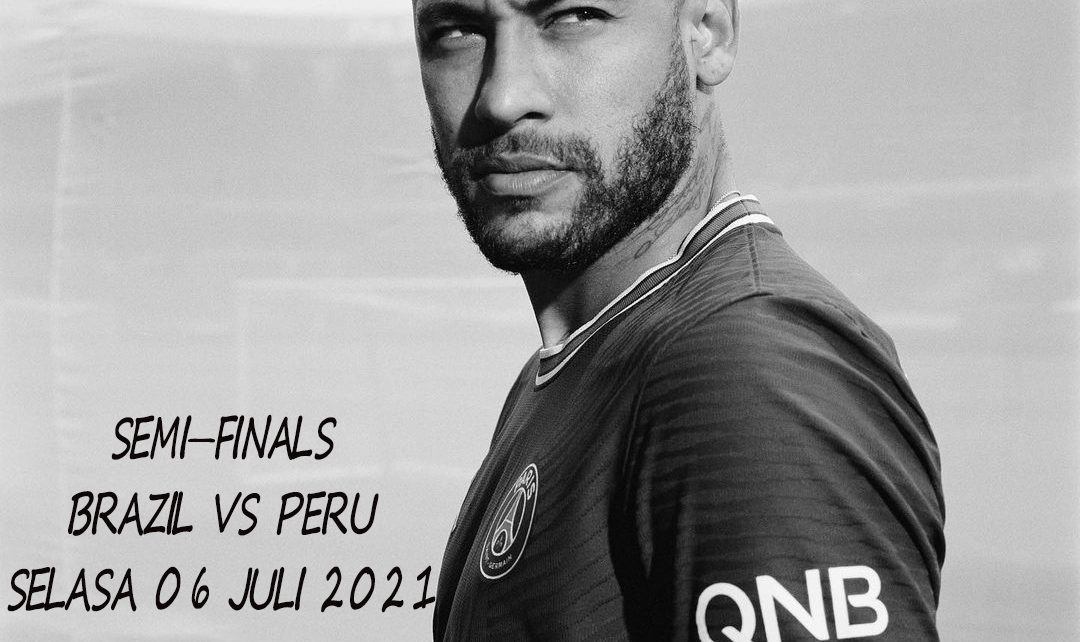 Prediksi Copa America Brasil vs Peru 6 Juli 2021
