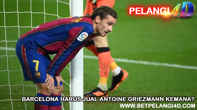 Barcelona Harus Jual Antoine Griezmann Kemana?