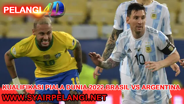 Kualifikasi Piala Dunia 2022 Brasil vs Argentina