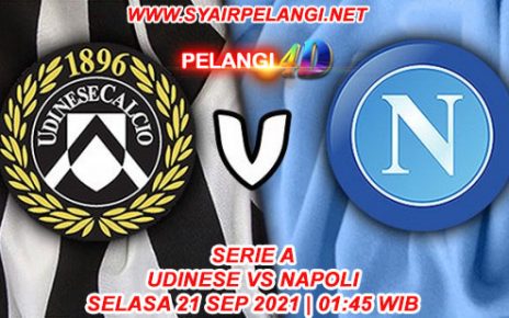 Prediksi Udinese vs Napoli 21 September 2021