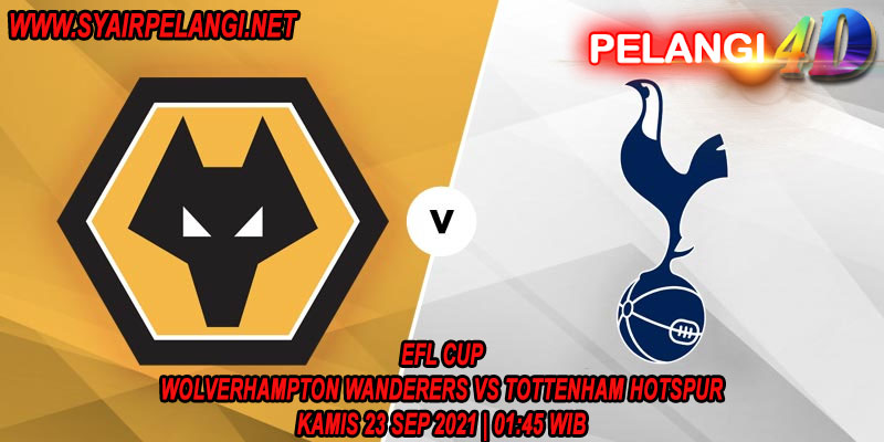 Prediksi Wolves vs Tottenham Hotspur 23 September 2021