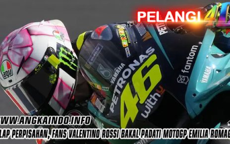 Balap Perpisahan, Fans Valentino Rossi Bakal Padati MotoGP Emilia Romagna