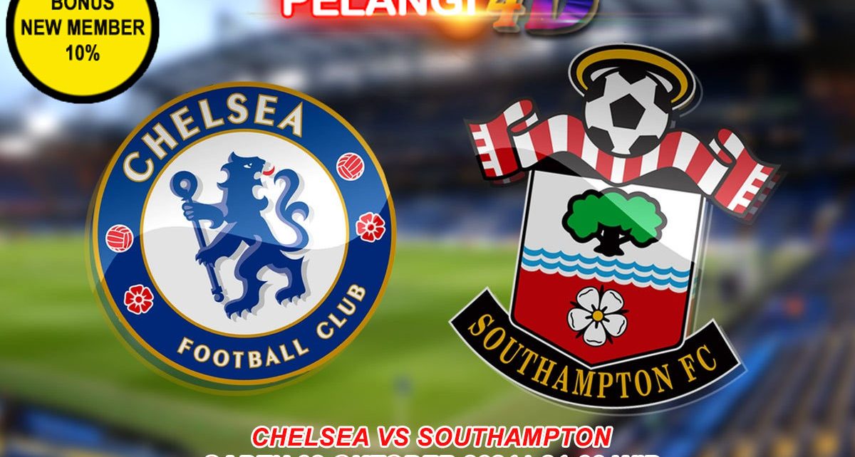 Prediksi Chelsea vs Southampton 2 Oktober 2021