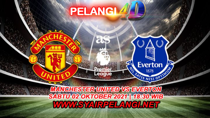 Prediksi Manchester United vs Everton 2 Oktober 2021