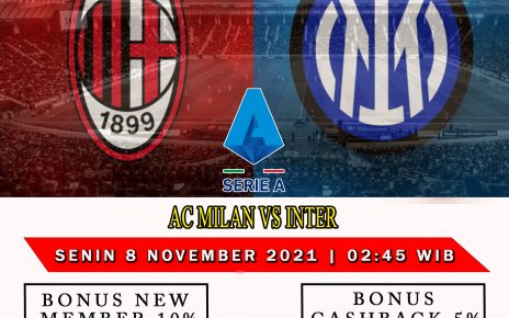 Prediksi AC Milan vs Inter Milan 8 November 2021