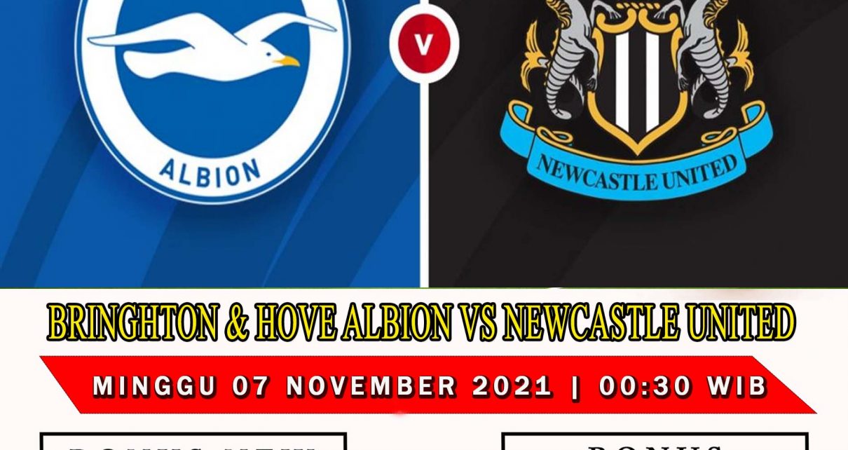 Prediksi Brighton vs Newcastle, 7 November 2021