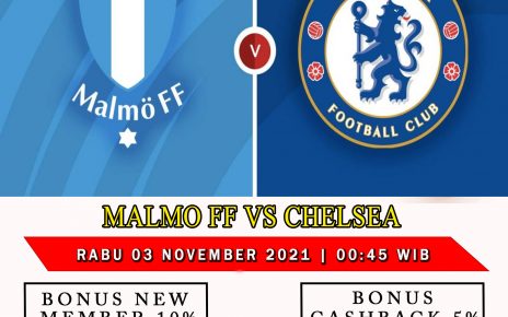 Prediksi Malmo FF vs Chelsea 3 November 2021