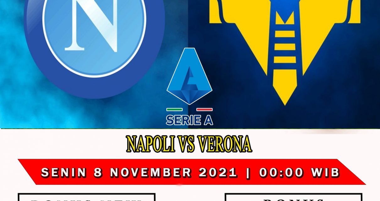 Prediksi Napoli Vs Verona 8 November 2021