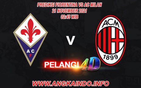 Prediksi Fiorentina vs AC Milan 21 November 2021