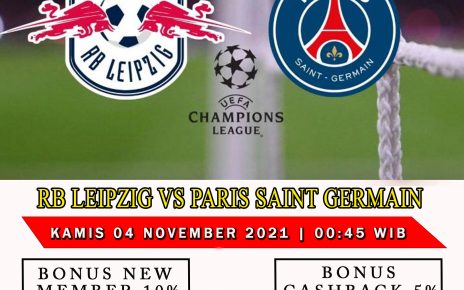 Prediksi RB Leipzig vs Paris Saint Germain 04 November 2021