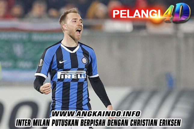 Inter Milan Putuskan Berpisah dengan Christian Eriksen