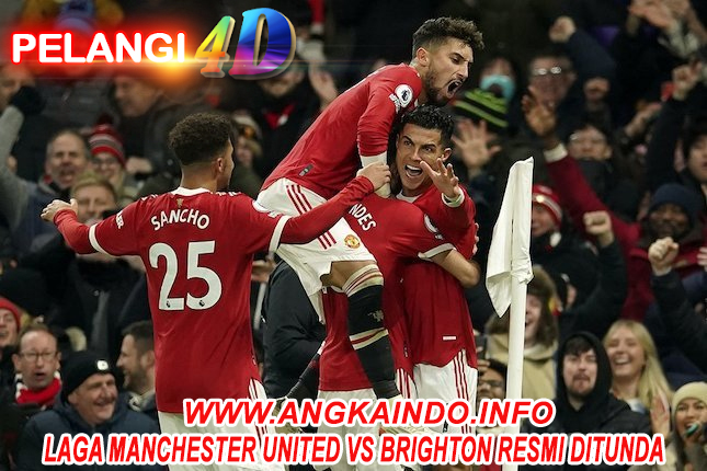 Laga Manchester United vs Brighton Resmi Ditunda