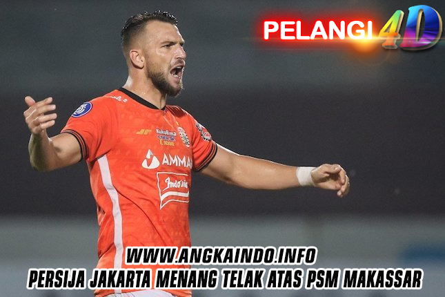 Persija Jakarta Menang Telak Atas PSM Makassar