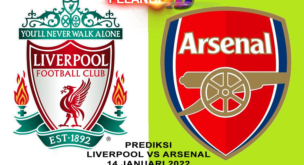 Prediksi Liverpool vs Arsenal 14 Januari 2022