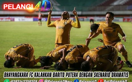 Bhayangkara FC Kalahkan Barito Putera dengan Skenario Dramatis