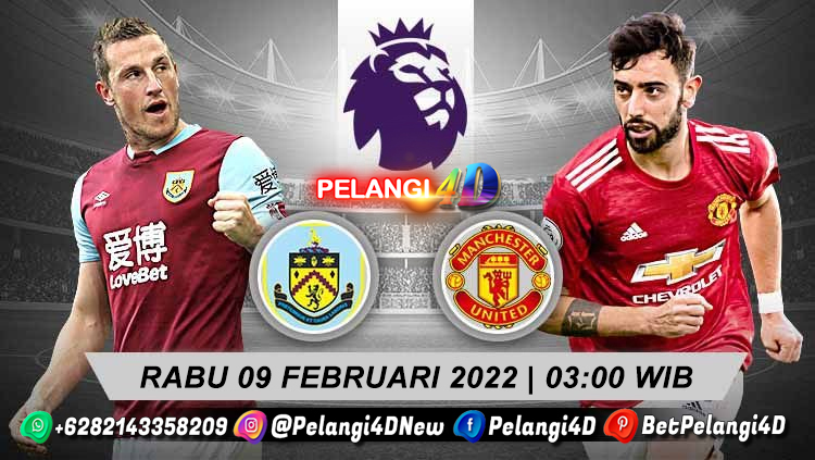 Prediksi Burnley vs Manchester United 9 Februari 2022