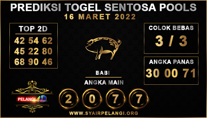 PREDIKSI TOGEL SENTOSA POOLS 16 MARET 2022