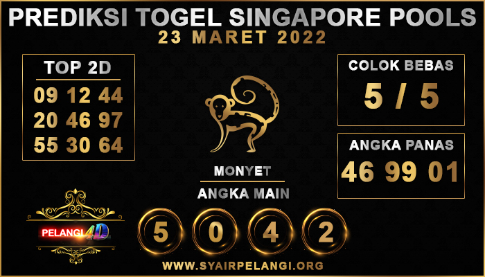 PREDIKSI TOGEL SINGAPORE POOLS 23 MARET 2022
