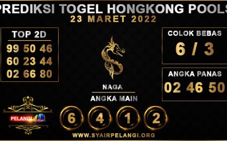 PREDIKSI TOGEL HONGKONG POOLS 23 MARET 2022