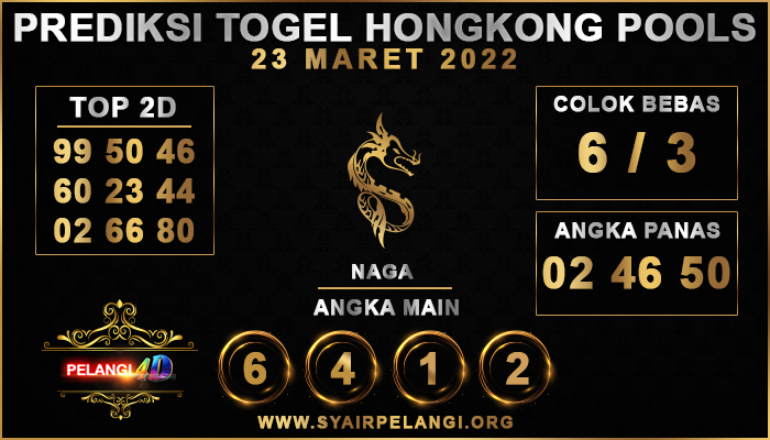 PREDIKSI TOGEL HONGKONG POOLS 23 MARET 2022