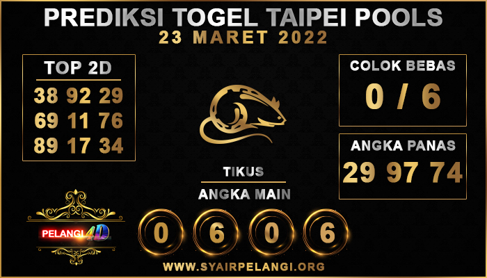 PREDIKSI TOGEL TAIPEI POOLS 23 MARET 2022