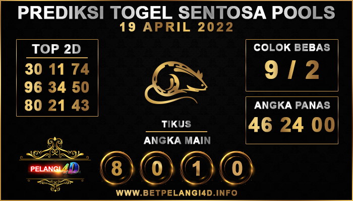 PREDIKSI TOGEL SENTOSA POOLS 19 APRIL 2022